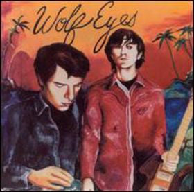 Wolf Eyes : Wolf Eyes (CD, Album)